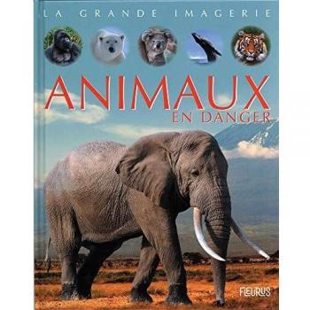 Animales en Peligro - Emilie Beaumont, Sabine Boccador Fleurus