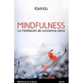 Mindfulness. La Meditación De Conciencia Plena: La Meditacion de Conciencia Plena