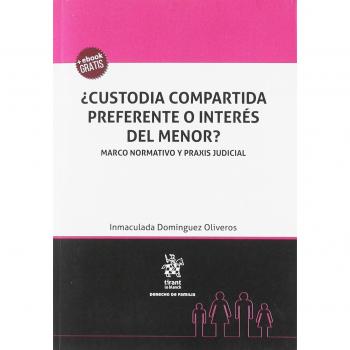 ¿Custodia Compartida Preferente o Interés del Menor?