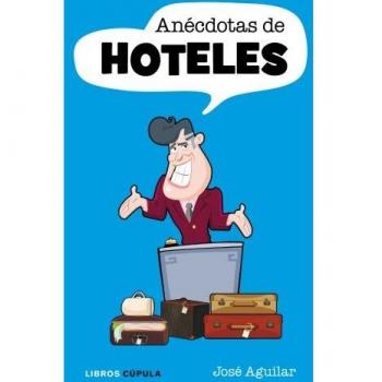Anécdotas de hoteles