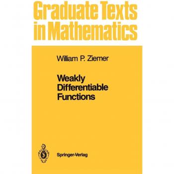 Weakly Differentiable Functions: Sobolev Spaces and Functions of Bounded Variation: 120