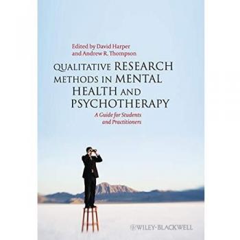 Guía de Métodos de Investigación Cualitativa en Salud Mental y Psicoterapia: Libro en Formato Tapa Blanda para Estudiantes y Profesionales