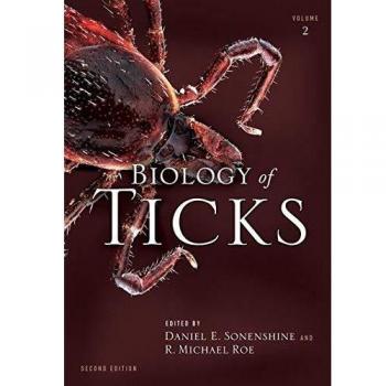 Biology of Ticks - Volume 2: Comprehensive Research on Tick Ecology and Disease Transmission