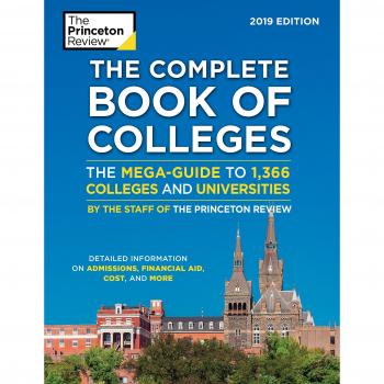 The Complete Book Of Colleges, 2019 Edition