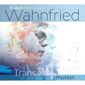 Klaus Wahnfried Schulze - Trance 4 Motion (Electronic Music Album)