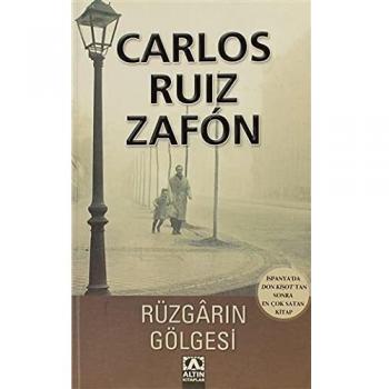 Ruiz Zafon, C: Rüzgarin Gölgesi