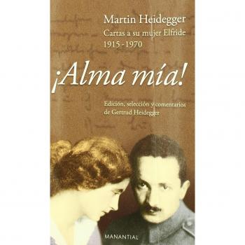 Alma Mia Cartas De Martin Heidegg