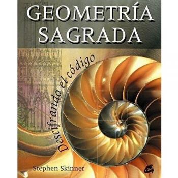 Geometría Sagrada: Descifrando el código