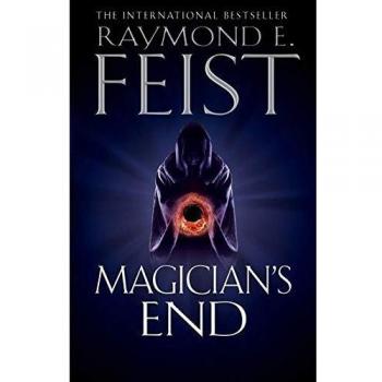 Magia Final: Libro 3 (La Saga de la Guerra del Caos) de Raymond E. Feist