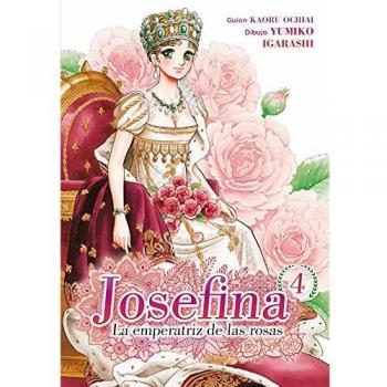 Josefina: la emperatriz de las rosas 04