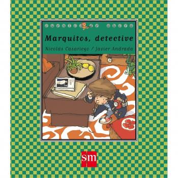 Marquitos, detective: 69 - CASARIEGO, NICOLAS