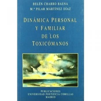 Dinámica personal y familiar de los toxicómanos