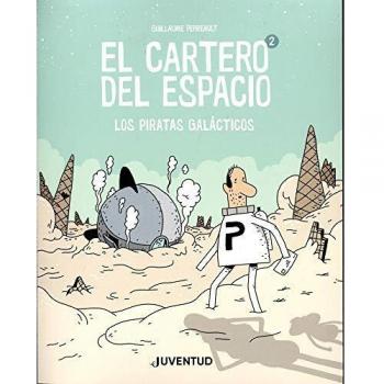 El cartero del espacio 2: Los piratas galácticos