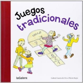 Juegos Tradicionales: 13 - Gabriel García De Oro