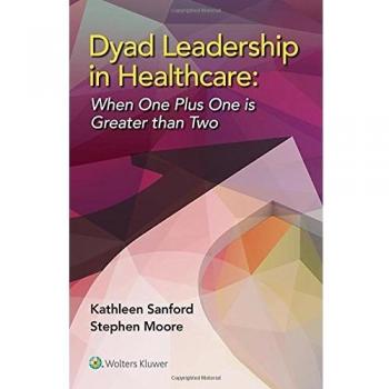 Dyad Leadership in Healthcare