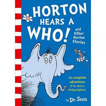 Libro Infantil Horton Escucha a Quién y Otras Historias de Horton de Dr. Seuss - Cuentos sobre Amistad, Respeto y Bondad