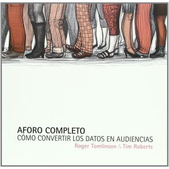 Aforo Completo: Cómo convertir los datos en audiencias