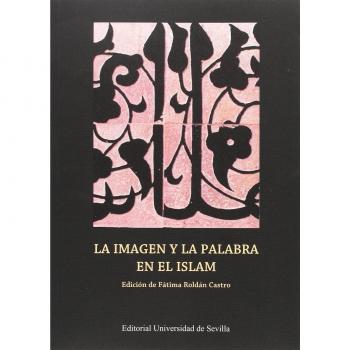 LA IMAGEN Y LA PALABRA EN EL ISLAM: 15
