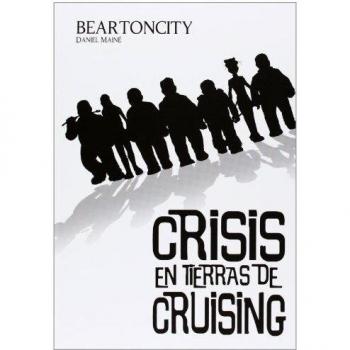 Crisis En Tierras De Cruising