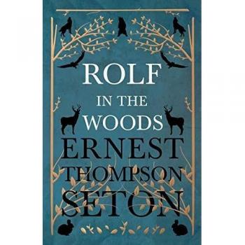 Rolf en el Bosque - Edición de Bolsillo de Ernest Thompson Seton