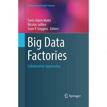 Big Data Factories: Collaborative Approaches
