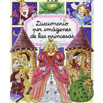 Diccionario Por Imágenes De Las Princesas