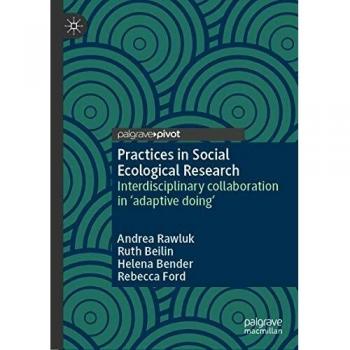 Practices in Social Ecological Research: Interdisciplinary collaboration in 'adaptive doing'