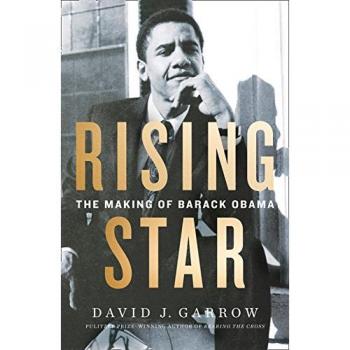 Estrella en Ascenso: La Creación de Barack Obama - David Garrow