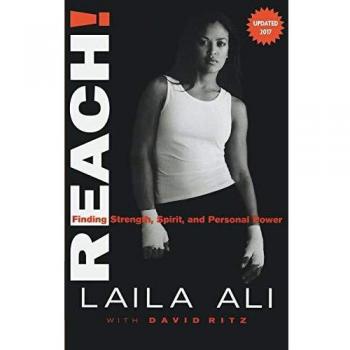 Reach! Empowerment Guide by Laila Ali - Discover Strength, Spirit, and Personal Power