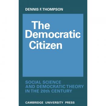 El Ciudadano Democrático: Ciencias Sociales y Teoría Democrática en el Siglo XX - Edición de Bolsillo Cambridge
