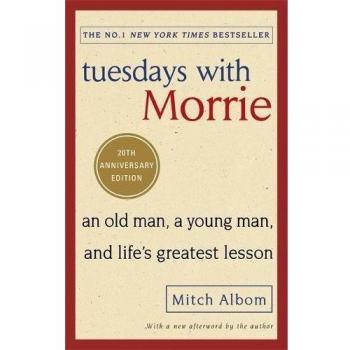 TUESDAYS WITH MORRIE - Mitch Albom - PENGUIN LIBRO 2022 - Novela, tapa blanda, 224 páginas, ISBN 978-0-14-303848-6