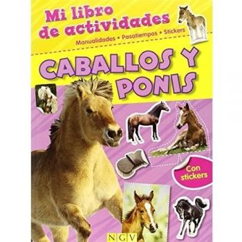 Caballos Y Ponis. Mi Libro De Actividades