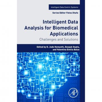 Intelligent Data Analysis for Biomedical Applications: Challenges and Solutions