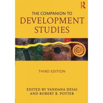The Companion to Development Studies, Third Edition