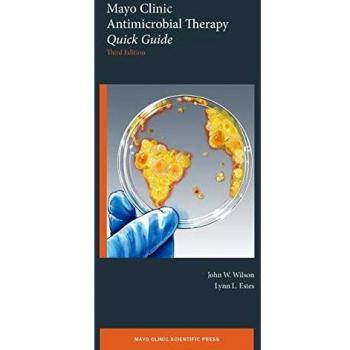 Mayo Clinic Antimicrobial Therapy: Quick Guide