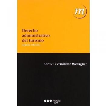 Derecho Administrativo Del Turismo 5º Ed.