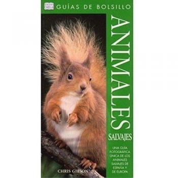 ANIMALES SALVAJES.GUIA DE BOLSILLO