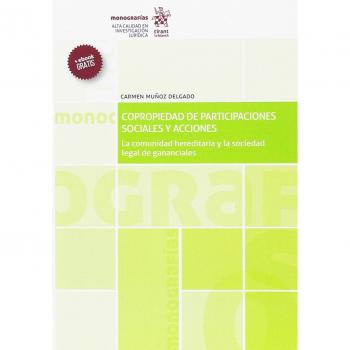 Copropiedad de Participaciones Sociales y Acciones