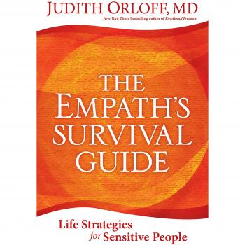 Empath's Survival Guide,The: Life Strategies for Sensitive People