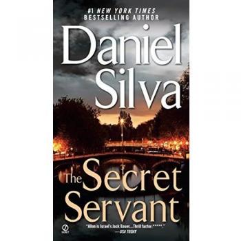 The Secret Servant: A Gabriel Allon Novel by Daniel Silva