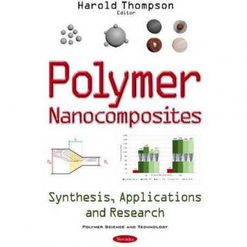 Polymer Nanocomposites: Synthesis, Applications & Research