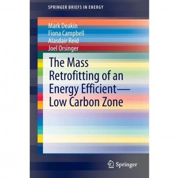 THE MASS RETROFITTING OF AN ENERGY EFFICIENTLOW CARBON ZONE