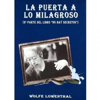 Puerta a lo milagroso, la - Wollfe Lowenthal