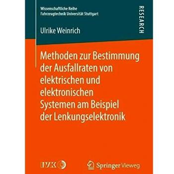 Methoden zur Bestimmung der Ausfallraten von elektrischen und elektronischen Systemen am Beispiel der Lenkungselektronik