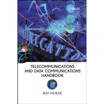 Telecommunications and Data Communications Handbook by Horak and Ray