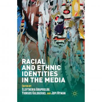 Racial and Ethnic Identities in the Media
