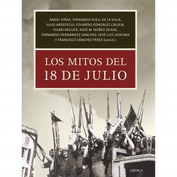 Los mitos del 18 de julio - Raguer Suñer, Hilari