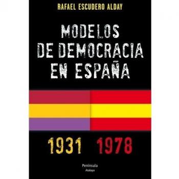 Modelos de democracia en España. 1931-1978