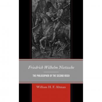 Nietzsche: The Philosopher of the Second Reich - Digital Edition by Vitalsource Technologies
