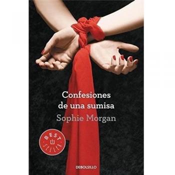 Confesiones De Una Sumisa - Sophie Morgan